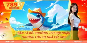 bắn cá đổi thưởng
