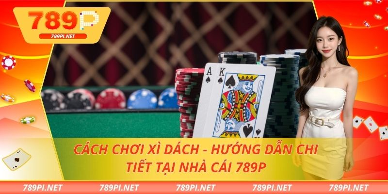 cách chơi xì dách