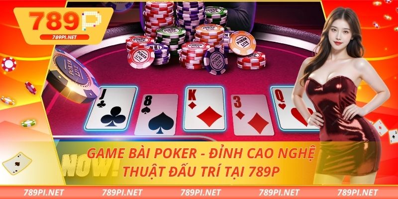 game bài poker