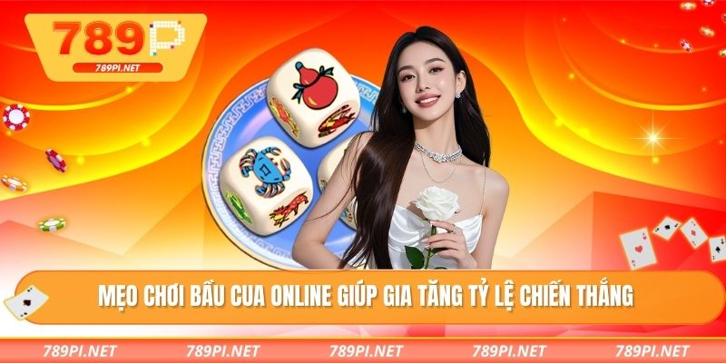 Mẹo chơi bầu cua online giúp gia tăng tỷ lệ chiến thắng