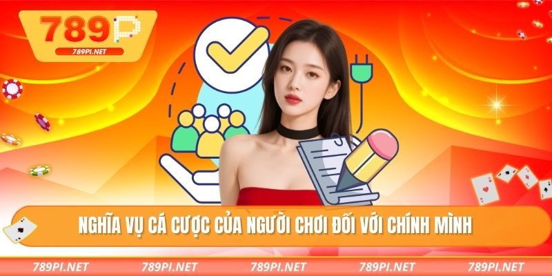 Nghĩa vụ cá cược của người chơi đối với chính mình